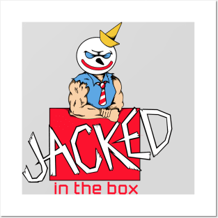 JACKED IN THE BOX Posters and Art